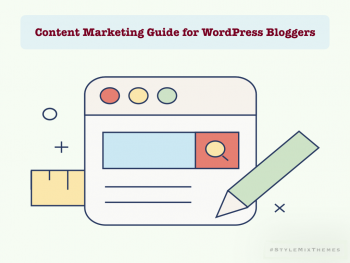 Content Marketing Guide for WordPress Bloggers
