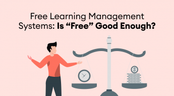 Blog_Free_Learning_Management_Systems_Is_“Free”_Good_Enough_2